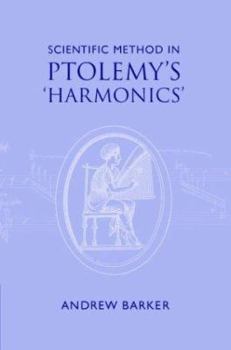 Hardcover Scientific Method in Ptolemy's Harmonics Book