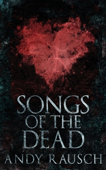 Paperback Songs Of The Dead Book