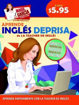 Paperback Aprende Ingles Deprisa: Fast-Track Course to Learn English Book