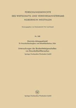 Paperback Untersuchungen Der Bindemitteleigenschaften Von Braunkohlenfilteraschen [German] Book