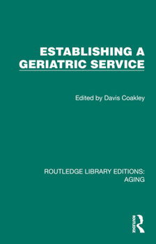 Hardcover Establishing a Geriatric Service Book