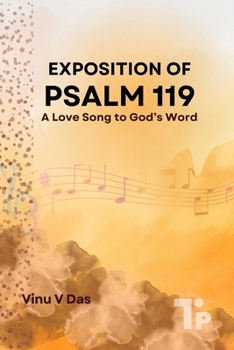 Exposition of Psalm 119 - A Love Song to God's Word