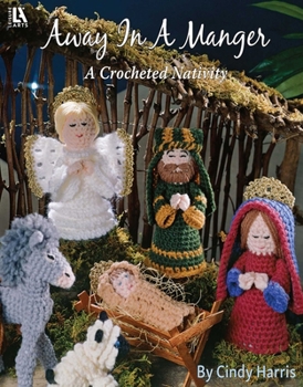 Paperback Away in a Manger--A Crochet Nativity Book