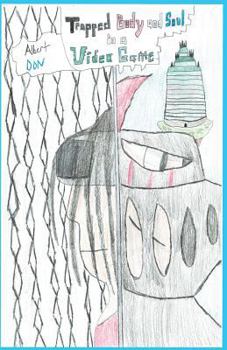 Paperback Trapped Body and Soul in a Video Game Book