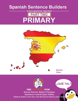 Paperback Spanish Primary Sentence Builders - PART 2: Primary Part 2 [Spanish] Book