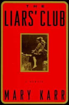 Hardcover The Liars' Club: A Memoir Book