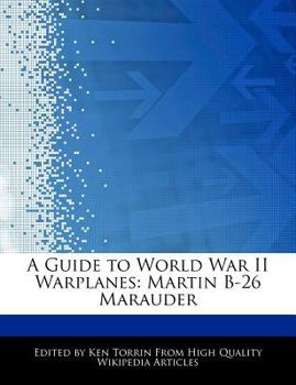 A Guide to World War II Warplanes : Martin B-26 Marauder