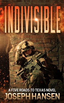 Indivisible: Ian's Road 3 - Book #8 of the Five Roads to Texas