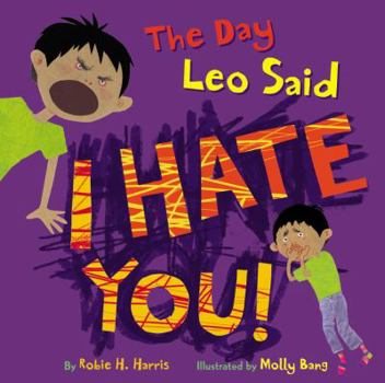 Hardcover The Day Leo Said I Hate You! Book