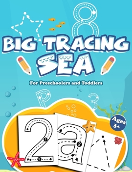 Paperback Big Tracing Sea for Preschoolers and Toddlers Ages 3+: Handwriting Practice Activity Book for Kids Letter alphabet, Numbers, Shapes [Large Print] Book