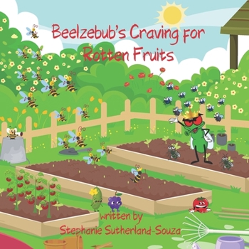 Paperback Beelzebub's Craving for Rotten Fruits Book