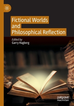 Paperback Fictional Worlds and Philosophical Reflection Book
