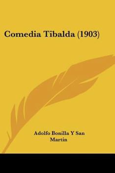 Paperback Comedia Tibalda (1903) Book