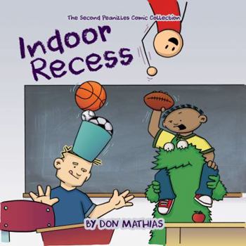 Paperback Peanizles - Book 2: Indoor Recess Book