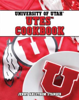 University of Utah Utes Cookbook