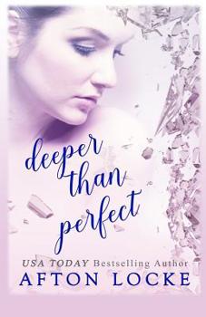 Paperback Deeper Than Perfect Book