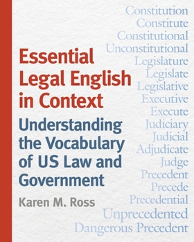 Paperback Essential Legal English in Context: Understanding the Vocabulary of Us Law and Government Book