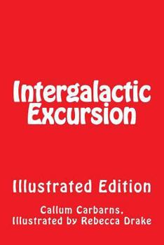 Paperback Intergalactic Excursion Illustrated Book