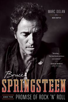 Paperback Bruce Springsteen and the Promise of Rock 'n' Roll Book