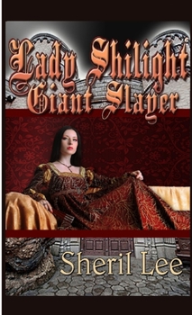 Lady Shilight Series - Giant Slayer