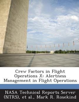 Paperback Crew Factors in Flight Operations X: Alertness Management in Flight Operations Book