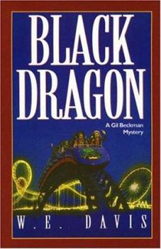 Black Dragon (Gil Beckman Mystery Series, Book 3) - Book #3 of the Gil Beckman