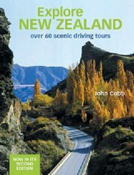 Paperback Explore New Zealand: Over 60 Scenic Driving Tours Book