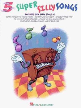 Paperback Super Silly Songs for Five Finger Piano: Five-Finger Piano Book