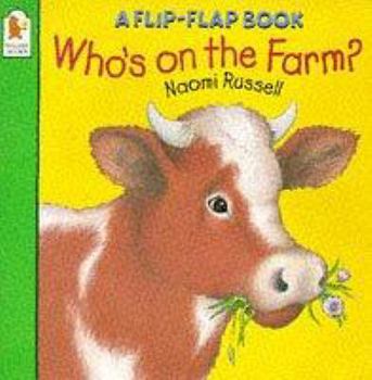 Paperback Flip-the-flap Books: Who's on the Farm (Walker Paperbacks) Book