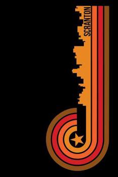 Scranton: 6x9 College Ruled Notebook To Write In with Skyline of Scranton, Pennsylvania