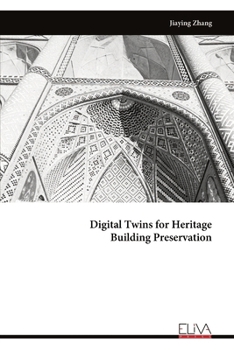 Paperback Digital Twins for Heritage Building Preservation Book