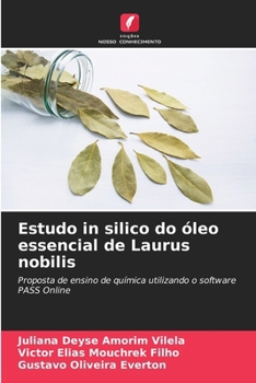 Paperback Estudo in silico do óleo essencial de Laurus nobilis [Portuguese] Book