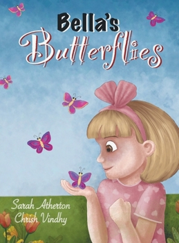 Hardcover Bella's Butterflies Book