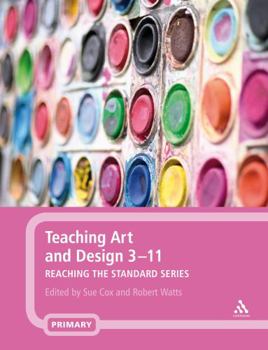 Paperback Teaching Art and Design 3-11 Book