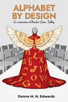 Alphabet By Design: en memoire d'Andre Leon Talley