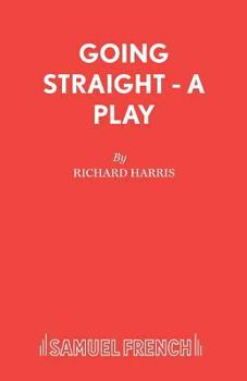 Paperback Going Straight - A Play Book