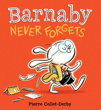 Hardcover Barnaby Never Forgets Book