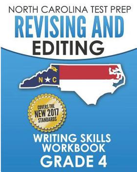 Paperback NORTH CAROLINA TEST PREP Revising and Editing Writing Skills Workbook Grade 4: Develops and Improves Writing and Language Skills Book