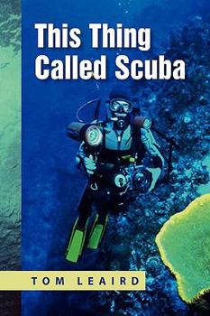 Hardcover This Thing called Scuba Book