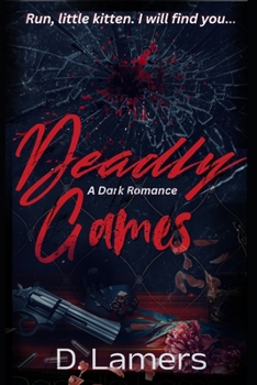 Deadly Games: A Dark Romance