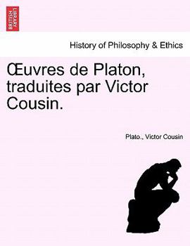 Paperback OEuvres de Platon traduites par Victor Cousin. [French] Book