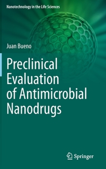 Hardcover Preclinical Evaluation of Antimicrobial Nanodrugs Book