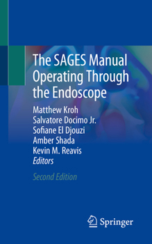 Paperback The Sages Manual Operating Through the Endoscope Book