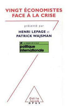 Paperback Twenty Economists Confront the Crisis / Vingt économistes face à la crise [French] Book