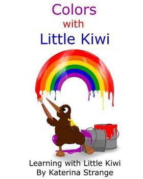 Paperback Colors with Little Kiwi: Learning with Little Kiwi Book