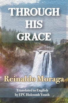 Paperback Through His Grace Book