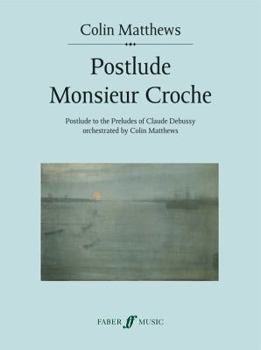 Postlude Monsieur Croche (Prelude 25)