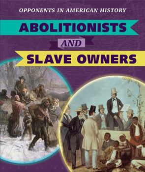 Paperback Abolitionists and Slave Owners Book
