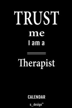 Calendar for Therapists / Therapist: Everlasting Calendar / Diary / Journal (365 Days / 3 Days per Page) for notes, journal writing, event planner, quotes & personal memories