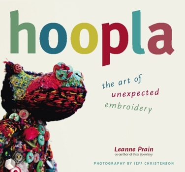 Paperback Hoopla: The Art of Unexpected Embroidery Book